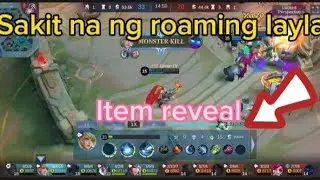 Roaming Layla / Layla Mvp / Layla item reveal / Layla meta build today