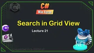 21. Search in Grid View | C# WinForms Tutorial for Beginners