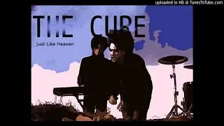 The Cure - RARE REMIX - Just Like Heaven - 90s Alternative HQ Sound