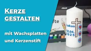 Taufkerze selbst gestalten - Kerze individuell gestalten