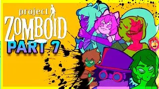 【Project Zomboid】Chill Prep Day