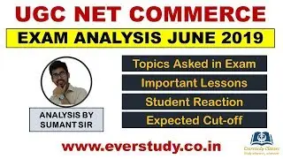 UGC Net Commerce | June 2019 Exam | Detailed Analysis | Expected Cut-Off
