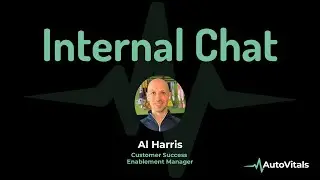 AutoVitals Basics #5: Internal Communication