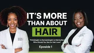 Trichologist vs Dermatologist vs Hairstylist: Who Should You See for Hair Loss?