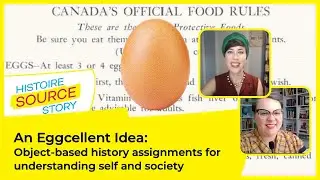 An Eggcellent Idea: Object-Based History Assignments for Understanding Self and Society