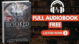 Hooked by Emily McIntire [ Full Audiobook Free ]