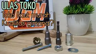 Ulas Toko! Beli Baut dan Sekrup Rapi amat? #topedrefrensi