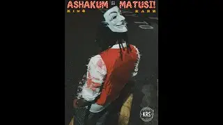 KING KARZ - ASHAKUM SI MATUSI! (Lyrics Video)