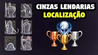 ELDEN RING / TODAS AS CINZAS LEND&Aacute;RIAS LOCALIZA&Ccedil;&Atilde;O GUIA DE TROF&Eacute;U