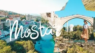 Beautiful Mostar - Bosnia & Herzegovina Vlog