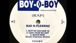 Bad N-Flewenz - Nutt'in Can Save Ya (1993)