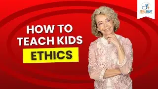 Raising Thoughtful Kids: Teaching Ethical Intelligence Made Simple &mdash; ANNA MARY EXPERT PARENTING