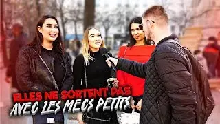 ELLES NE SORTENT PAS AVEC LES MECS PETITS... ET VOUS ?! 💔😱 - Micro Trottoir