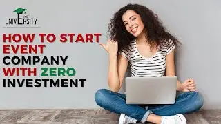 How to start an Event Company With Zero Investment