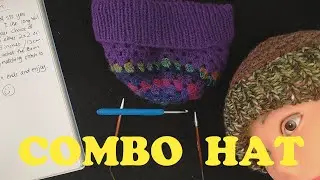 Комбинированная шапка - бабушкин шов и вязание!!