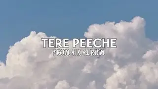 ARYA X @vee.enn.aai1  - 2. TERE PEECHE | AIR ALBUM | PROD. BY @vee.enn.aai1 | LOVE SONG 2021