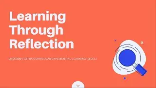 UKQE3001 Learning Through Reflection