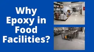 Why put Epoxy Floors in Food Facilities?