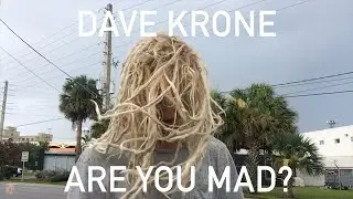 Dave Krone: Are You Mad?