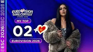 Eurovision Song Contest 2026 - My Top 02 (New: 🇲🇪) #esc2026