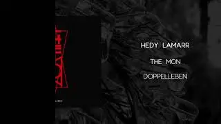 THE MON - HEDY LAMARR (Official Audio)