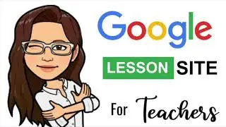Google Lesson Sites for Teachers- Made Simple