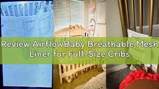 Review AirflowBaby Breathable Mesh Liner for Full-Size Cribs, 9