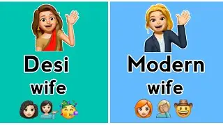 Desi wife vs Modern wife 💁🏻&zwj;♀️😎👱🏻&zwj;♀️👩🏻&zwj;🦰 part - 2