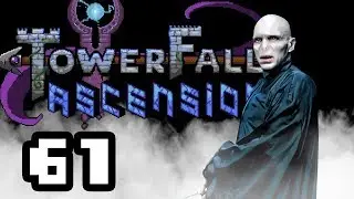 Towerfall - Episode 61 - Voldemort's Cummies