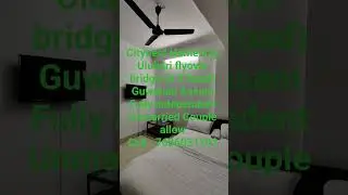 citynest Homestay Ulubari flyover bridge main road property