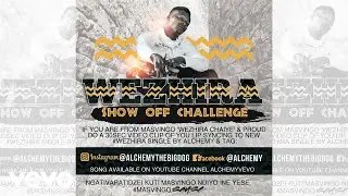 Alchemy - Wezhira (Show Off Challenge)