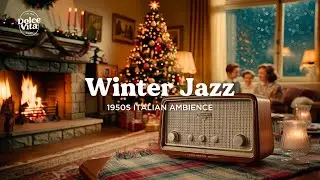Warm Winter Nights Italian Jazz | 1950s Vintage Swing & Holiday Charm 🎄