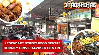 Penang Legendary Street Food Centre: GURNEY DRIVE HAWKER CENTRE