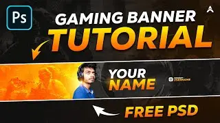 How to Make Gaming YouTube Banner in Photoshop - FREE PSD