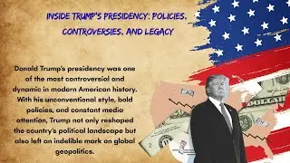 Inside Trump&rsquo;s Presidency: A Look at Policies, Controversies, and Legacy