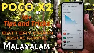 #PocoX2 #Batterydrainissuefixes Poco X2 Battery drain Issue fixing 10+ Tips and tricks In Malayalam