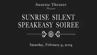 Sunrise Silent Speakeasy Soiree [Promo]