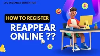 Reappear Alert! Complete Your LPU DE Registration Before Deadline