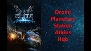 Elite Dangerous: Разрешение: Дроми &mdash; Планетарная станция &mdash; Центр Аткинса