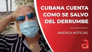 Cubana cuenta como un presentimiento en medio de la madrugada la salvó del derrumbe en Surfside