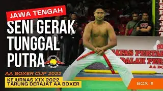 KEJURNAS XIX TARUNG DERAJAT XIX - AA BOXER CUP - SENI GERAK TUNGGAL PUTRA - JAWA TENGAH.