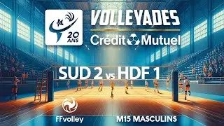 2024 VOLLEYADES :: SUD 2 vs HAUTS DE FRANCE 1 :: Quart de finale masculin