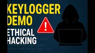 Keylogger Demonstration | Ethical Hacking & Prevention Techniques