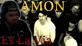 AMON -  Es La Via Reaccion