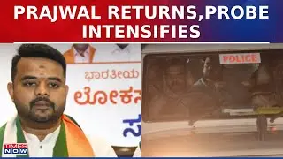 Karnataka Sex Scandal: Prajwal Revanna Taken Into Custody, S.I.T Intensifies Investigation | News