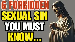 6 Forbidden Sexual Sins &ndash; What Every Christian Must Know to Avoid