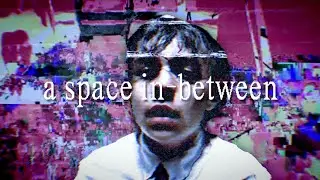 a space in-between (a short film)