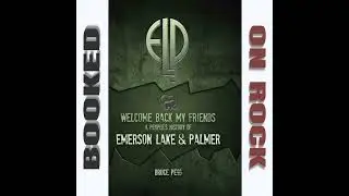 Emerson, Lake & Palmer: A History Told by the Fans [Episode 352]