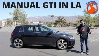 Living With A MANUAL Mk7 Volkswagen GTI in Los Angeles