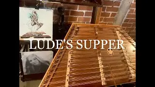 Lude's Supper - Hammered Dulcimer